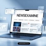 NewsExamine